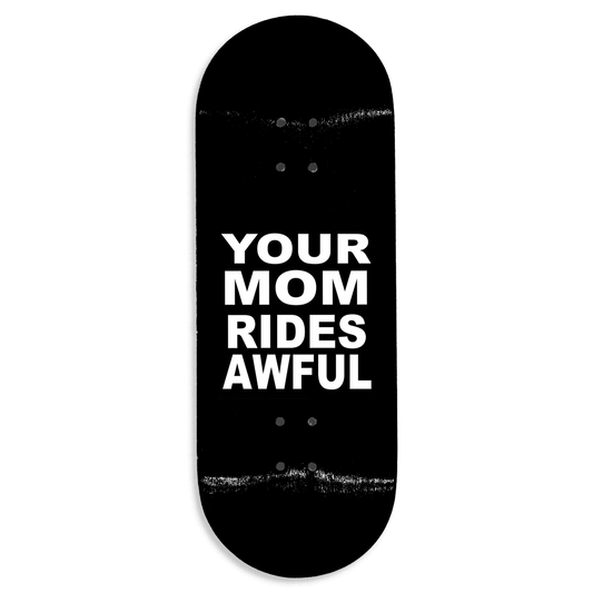 Your Mom Deck